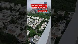 9989231113Myscape courtyard hyderabadfinancial district realestatepropertyvilla gatedsale [upl. by Mcleroy]