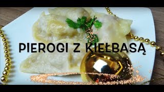 PIEROGI Z KIEŁBASĄ [upl. by Ydnis]