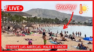 🔴LIVE RAMMED in Playa De Las Americas Tenerife Walk amp Lunch 🥵☀️ Canary Islands HOT Weather [upl. by Ylrehs465]