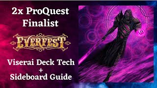 2x ProQuest Finalist Viserai Deck Tech  Sideboard Guide [upl. by Haridan]