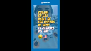 Cubana en USA quotEste es el costo de vivir en Carolina del Surquot [upl. by Keverian]