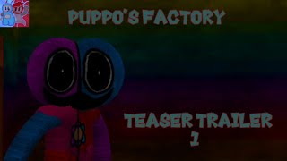 Puppos FactoryTeaser Trailer 1 [upl. by Alexei600]