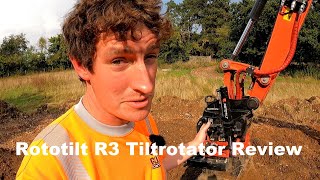 Rototilt R3 Tiltrotator Review [upl. by Aik]