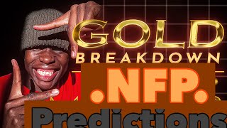 Learn how to analyse Gold on NFP 🏆💙 NFP Predictions [upl. by Gearalt]