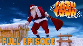 Lazy Town  Lazy Towns Surprise Santa  FULL EPISODE [upl. by Palmira508]