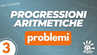 Progressioni aritmetiche  problemi  3 [upl. by Nnyledam461]