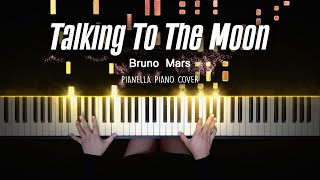 Bruno Mars  Talking To The Moon  Piano Cover by Pianella Piano [upl. by Eatnahs]