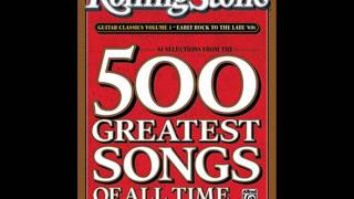 Rolling Stones Magazine Top 500 Songs Of All Time [upl. by Sherrer]