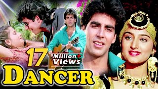 Dancer Full Movie HD  Akshay Kumar Hindi Movie  Superhit Bollywood Movie [upl. by Chauncey]