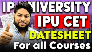 IP University Entrance exam DATESHEET Complete Schedule💥IPU CET 2024✅ [upl. by Coumas]