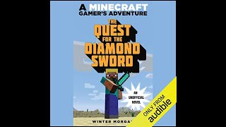 Quest for the Diamond Sword A Minecraft Gamers Adventure  audiolibro  de Winter Morgan [upl. by Meredi]