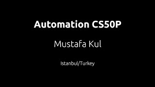 Automation CS50P  Final Project [upl. by Wadell391]