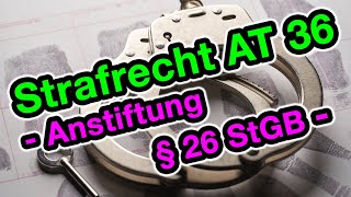 Anstiftung § 26 StGB  Strafrecht AT 36 [upl. by Dnaleel79]