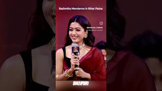 Rashmika mandna in bihar patna bihar patna [upl. by Yrtneg]