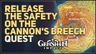 Release the safety on the cannons breech Genshin Impact [upl. by Airret]