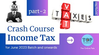 Income Tax Crash Course  Part 2  by The Online Pals [upl. by Honorine]