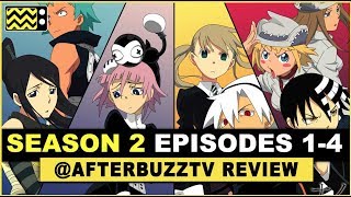 Soul Eater Season 2 Episodes 1  4 Review amp After Show [upl. by Inalem]