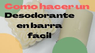 RECETA DE desodorante para las axilas cómo hacer un DESODORANTE CASERO en Barra NATURAL [upl. by Adachi]