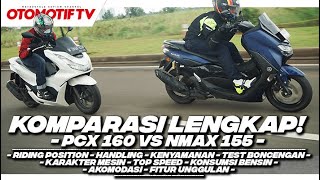 KOMPARASI HONDA PCX 160 vs YAMAHA NMAX 155 BONGKAR KEUNGGULAN dan KEKURANGAN l Otomotif TV [upl. by Bernhard276]