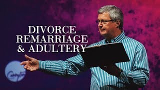 Divorce Remarriage amp Adultery  What Does the Bible Say [upl. by Rikki]