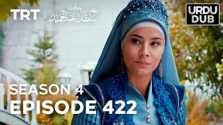 Payitaht Sultan Abdulhamid Episode 422  Season 4 [upl. by Leksehcey]