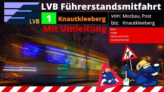 LVB Führerstandsmitfahrt Linie 1 von Mockau bis Knautkleeberg über Adler  LVB Straßenbahn [upl. by Niliram]