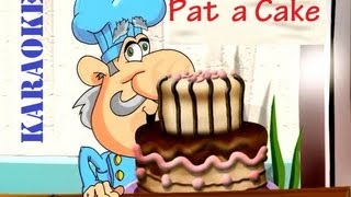 Pat a cake Karaoke [upl. by Jem155]