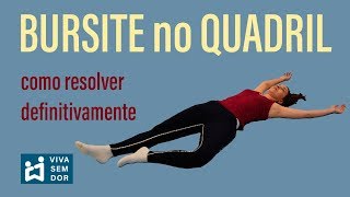 Bursite no quadril como resolver definitivamente [upl. by Hayarahs]