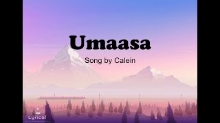 Umaasa  Calein Lyrics [upl. by Adnohsek]