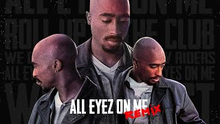 2Pac  All Eyez on Me Dj Dark amp Mentol Remix [upl. by Nois]