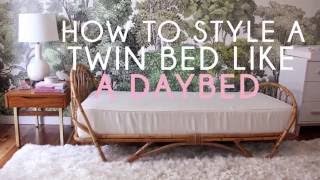 How To Style a Twin Bed Like a Sofa [upl. by Loats]