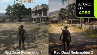 Red Dead Redemption 1 PC vs Red Dead Redemption 2  GraphicsPerformance Comparison  RTX 4080 [upl. by Eilama]