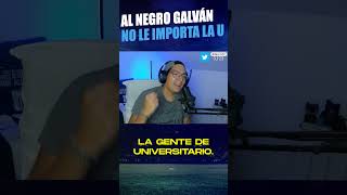 AL NEGRO GALVAN NO LE IMPORTA UNIVERSITARIO DE DEPORTES 😱dgocaster alianzalima universitario [upl. by Isbella378]