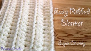 Easiest amp Fastest Crochet Blanket  Ribbed  Ridged  Super Chunky [upl. by Obidiah]