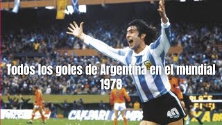 Todos los goles de Argentina en el mundial 1978 en HD [upl. by Hteazile]