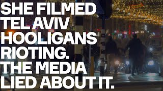 Witness To Israeli Hooligan Rampage Exposes How Media LIED About Her Footage [upl. by Porty]