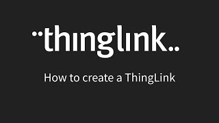 How to create a ThingLink [upl. by Montanez715]