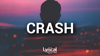 Witt Lowry  CRASH Lyrics [upl. by Isabelita]