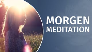 Geführte Morgenmeditation im Bett Starte mit positiver Energie in den Tag Meditation am Morgen [upl. by Lednahc663]