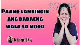 Tips kung Paano suyuin o lambingin ang isang Babae na wala sa moodTinotoyoBatangeñaFreziel Delen [upl. by Lull]