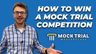 How to Win a Mock Trial Competition – What It Takes to Succeed in Mock Trial Competitions [upl. by Burkitt]