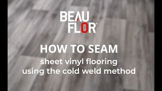 How to seam sheet vinyl flooring using cold weld method [upl. by Eiramlirpa]