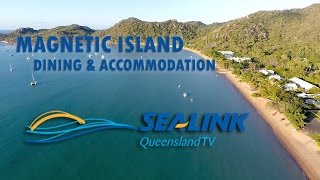 SeaLink Infomercial 5  Magnetic Island Dining and Accommodation [upl. by Purvis]