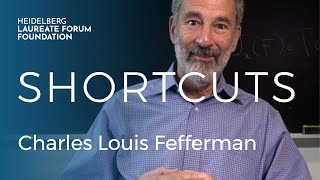 HLFF Shortcuts Charles Louis Fefferman [upl. by Coke]