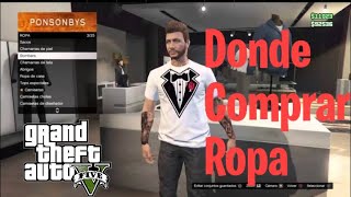 Donde COMPRAR ROPA en GTA 5  Videojuegos World [upl. by Ellivro920]