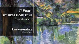 Postimpressionismo introduzione [upl. by Llennoj]