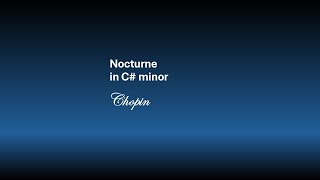 Emotional  Nocturne in C minor Chopin [upl. by Barty967]