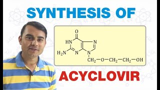 SYNTHESIS OF ACYCLOVIR  MEDICINAL CHEMISTRY  GPAT  BPharm 6th SEMESTER [upl. by Doggett114]