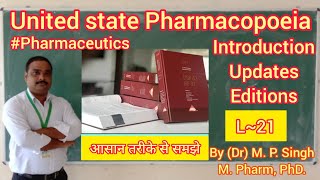 USP  United State Pharmacopoeia  Introduction  Editions  Pharmaceutics  L21 [upl. by Danie]