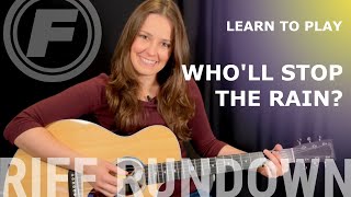 Learn To Play quotWholl Stop The Rainquot by Creedence Clearwater Revival [upl. by Aittam417]